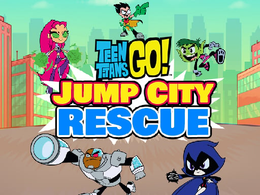 Jump City Rescue - Teen Titans Go