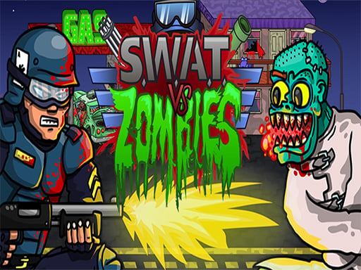 SWAT VS ZOMBIES