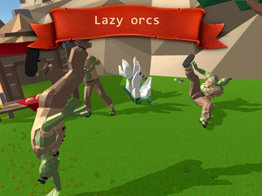 Lazy orcs