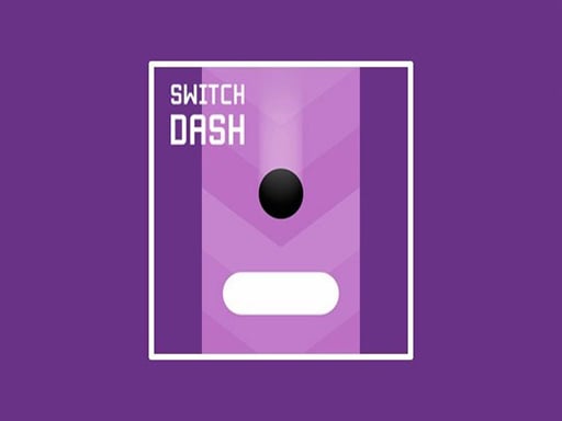 Switch Dash