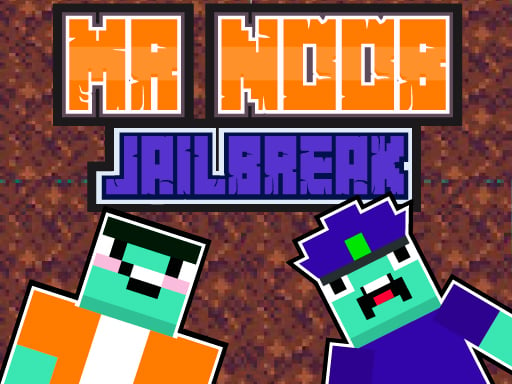 Mr noob Jailbreak