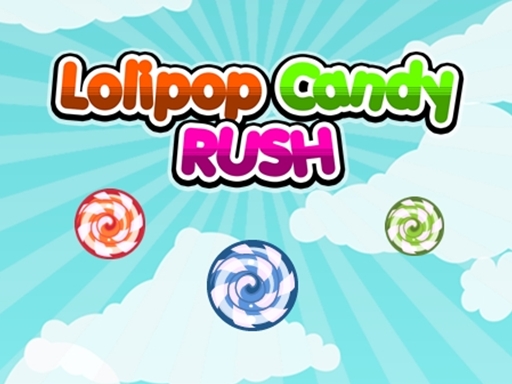 Lolipop Candy Rush