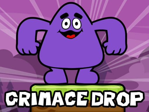 Grimace Drop