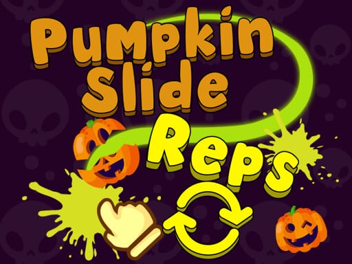 Pumpkin Slide Reps