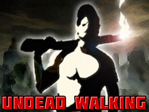 Undead Walking